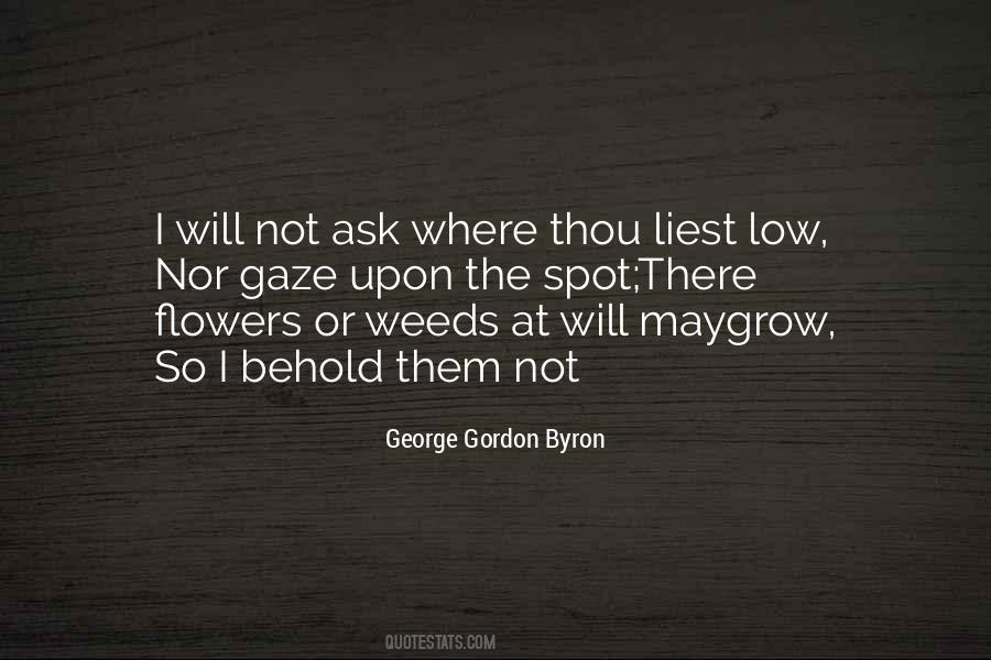 Quotes About Flowers And Weeds #1622689