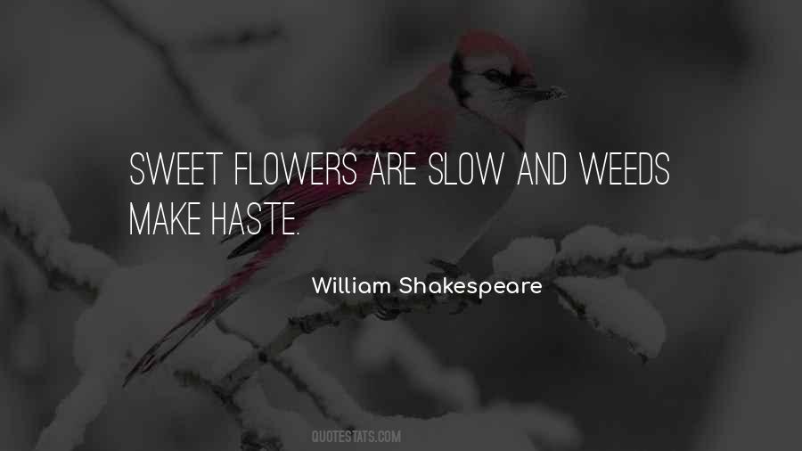 Quotes About Flowers And Weeds #1649189