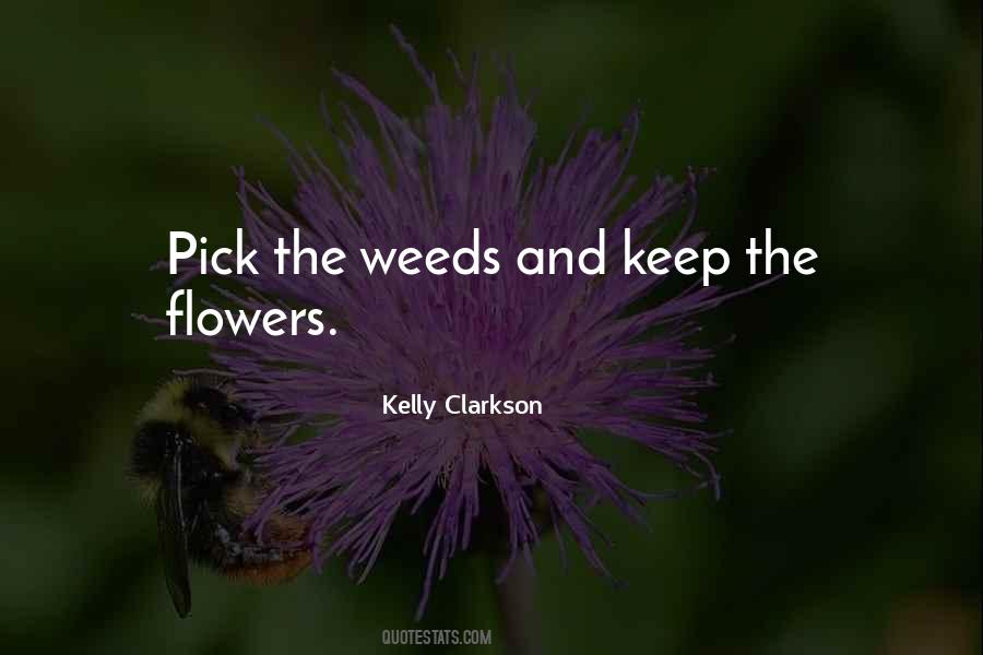 Quotes About Flowers And Weeds #282217