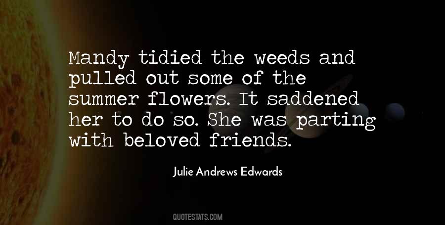 Quotes About Flowers And Weeds #923739