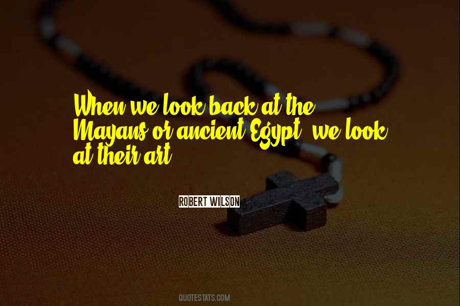 Quotes About Ancient Egypt #1268721