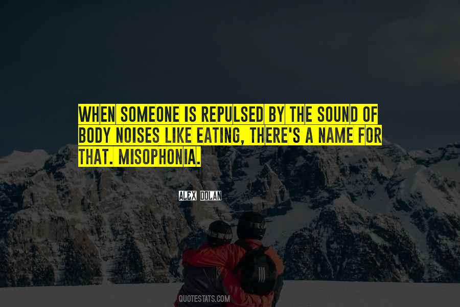 Quotes About Misophonia #1775194