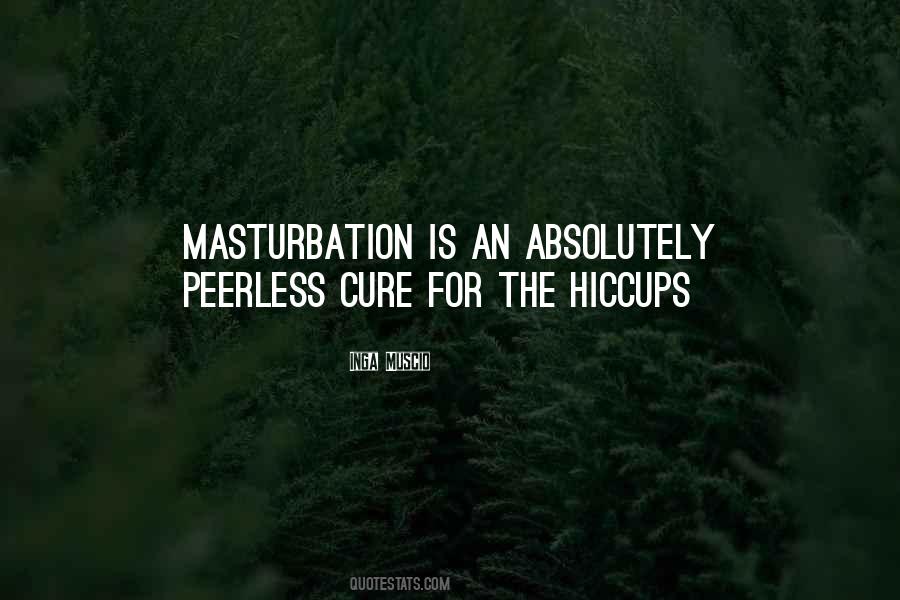 Quotes About Hiccups #54169