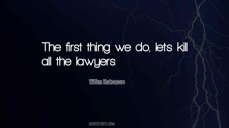 Quotes About The Lawyers #326791