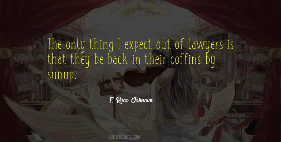 Quotes About The Lawyers #9974