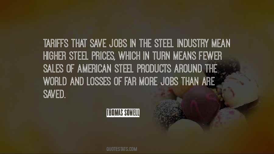 Quotes About Steel Industry #1365571
