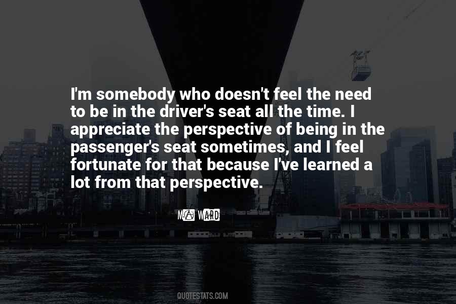 Quotes About Being A Passenger #1381352