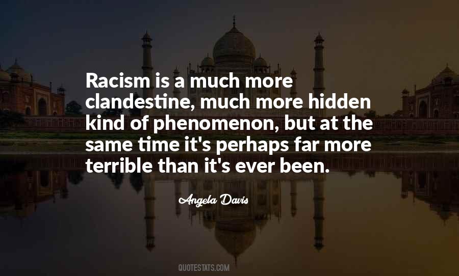 Quotes About Hidden Racism #1073439