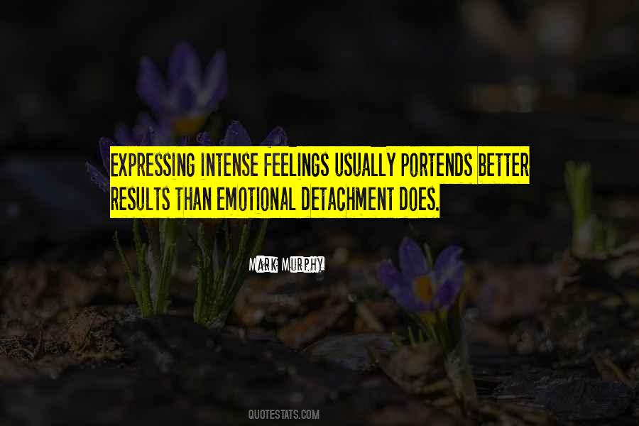 Quotes About Expressing Emotions #243421