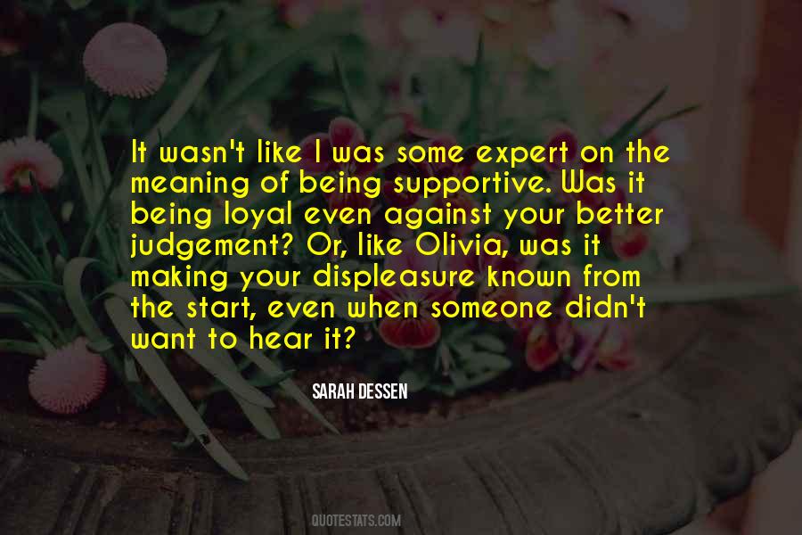 Quotes About Being Loyal To Someone #800283