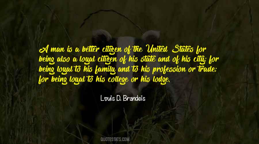 Quotes About Being Loyal To Someone #958949
