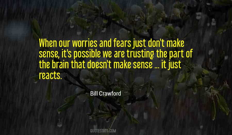 Quotes About Worries And Fears #93461