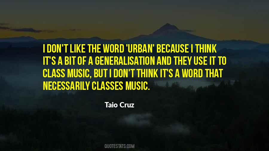 Urban Music Quotes #6342
