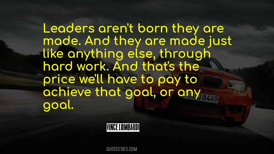 Leaders Are Born Quotes #143126