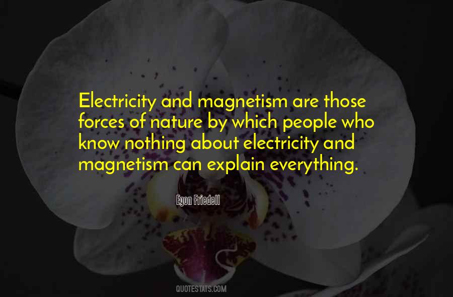 Quotes About Magnetism #546494