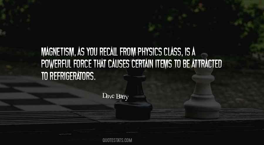 Quotes About Magnetism #818495