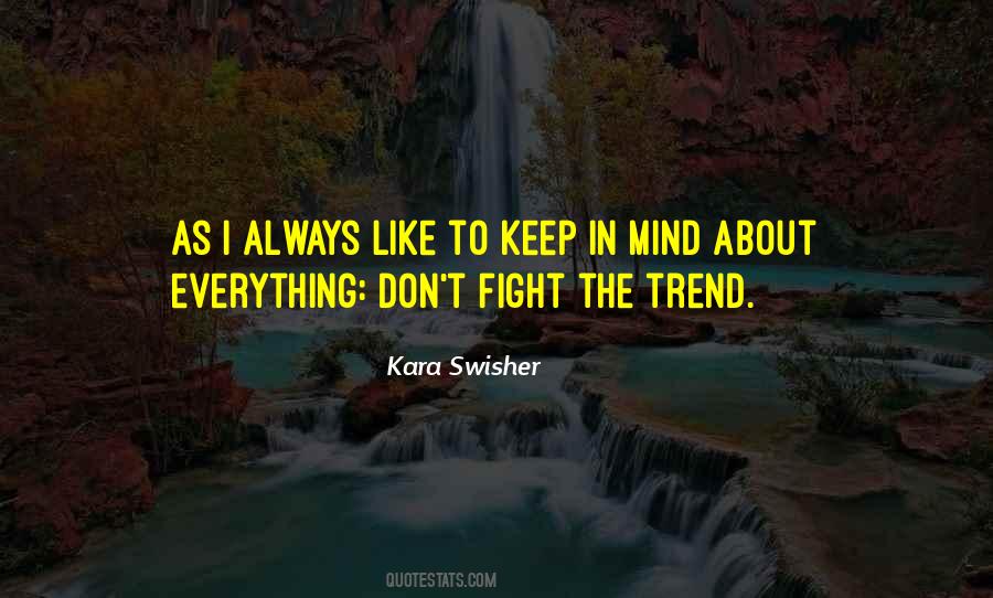 Keep In Mind Quotes #1399379