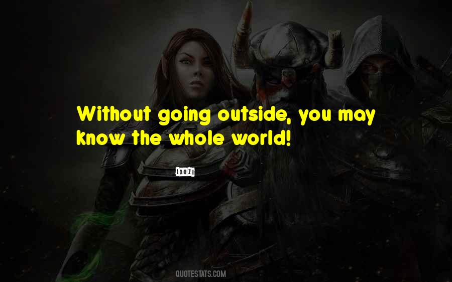 Quotes About Going Outside #415486