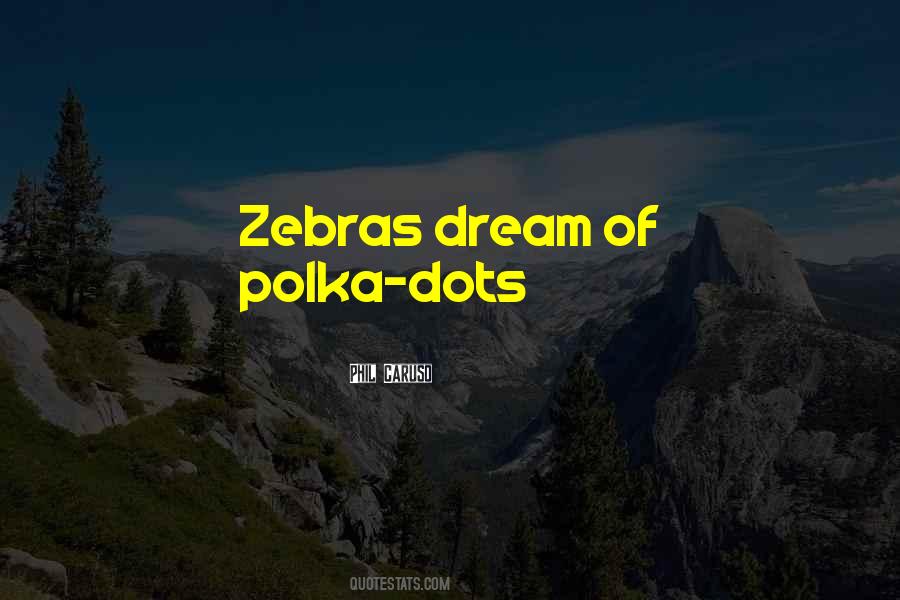 Quotes About Zebras #1565314