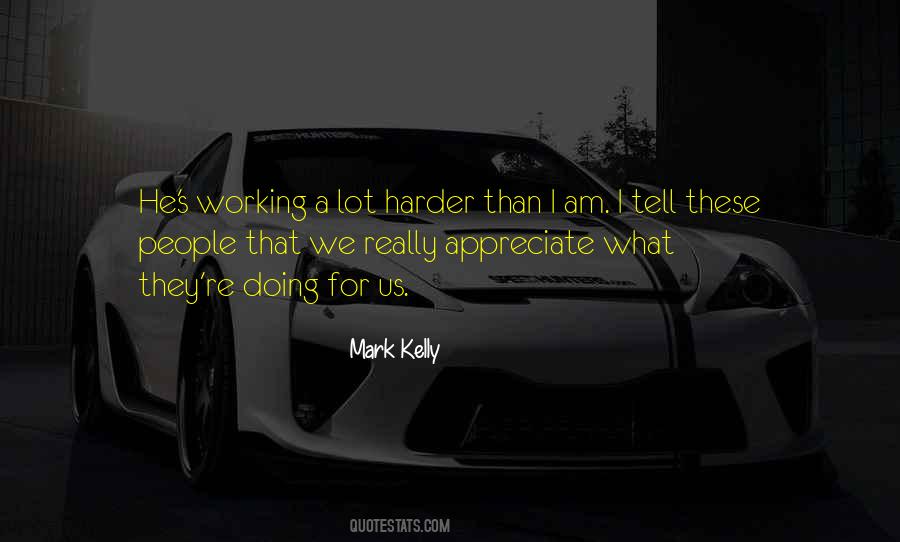 Quotes About Working Harder #1096615