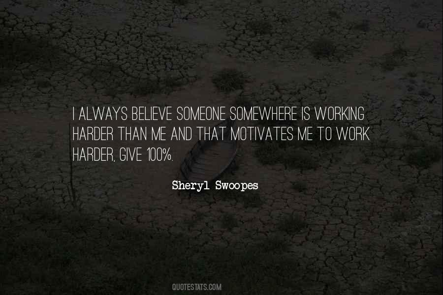Quotes About Working Harder #1851048