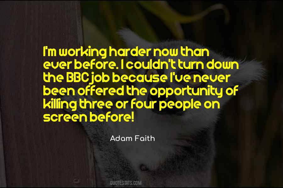 Quotes About Working Harder #441281