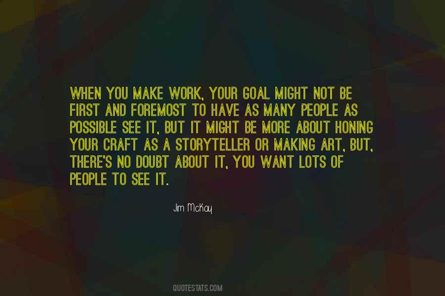 Quotes About Honing Your Craft #1818112