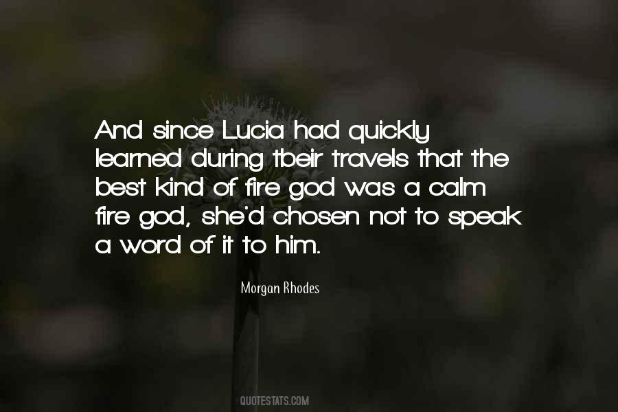 Quotes About The Fire Of God #1009811