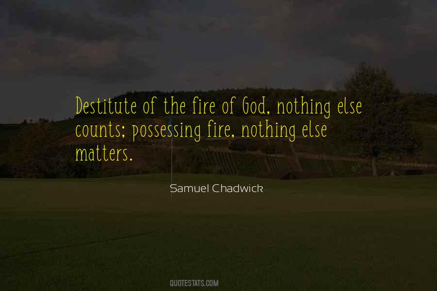 Quotes About The Fire Of God #28298