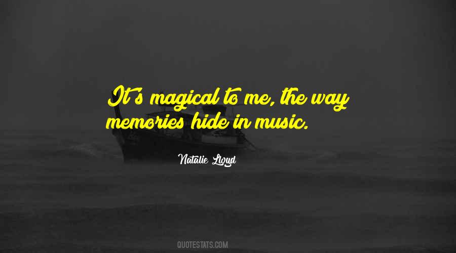 Quotes About Magical Memories #798764