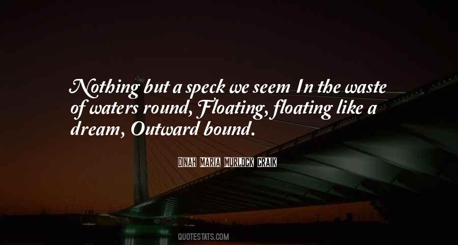 Quotes About Outward Bound #227433