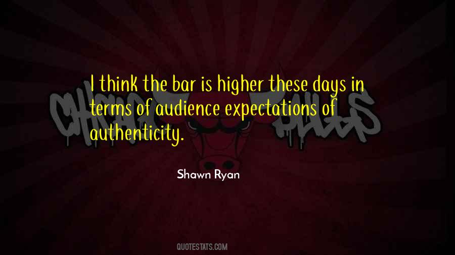 Quotes About Higher Expectations #1827326