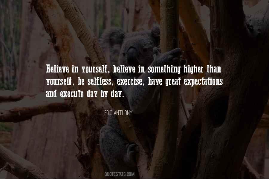 Quotes About Higher Expectations #341269