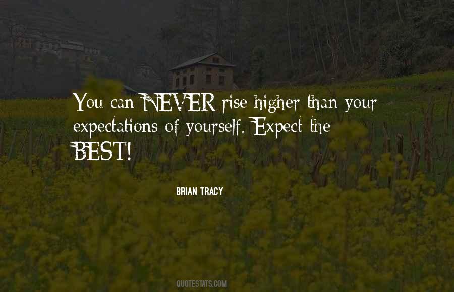Quotes About Higher Expectations #886849