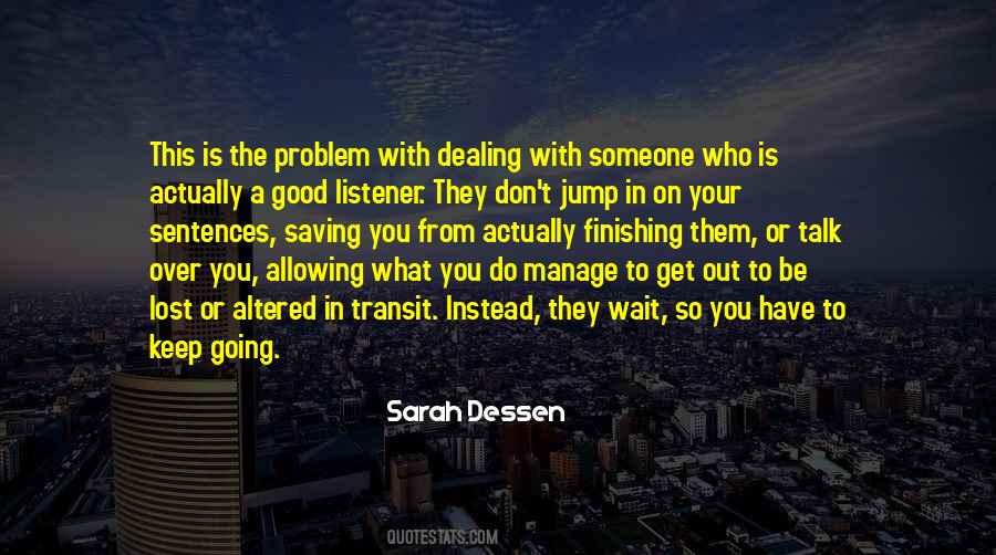 Quotes About Good Listener #1267665