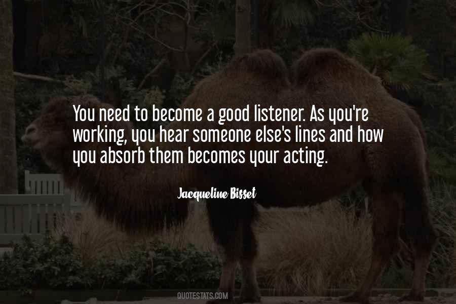 Quotes About Good Listener #209660