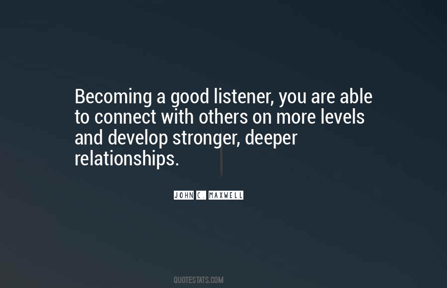 Quotes About Good Listener #282896