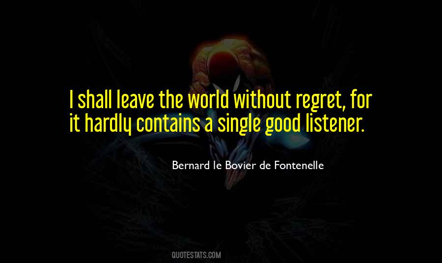 Quotes About Good Listener #43707