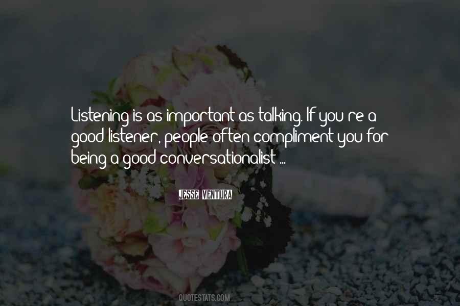 Quotes About Good Listener #802822