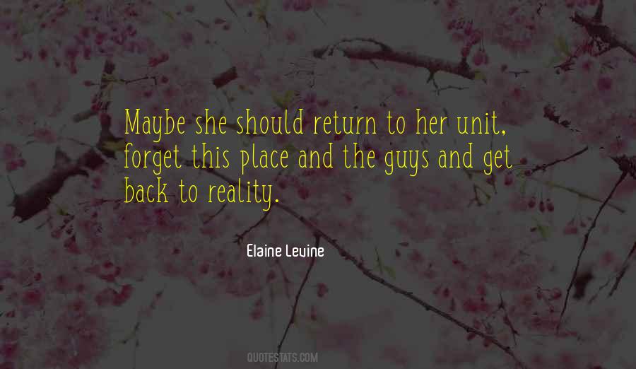 Quotes About Back To Reality #614570