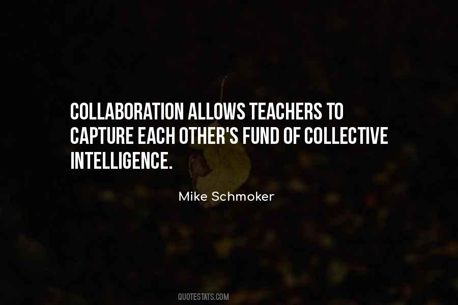 Quotes About Collective Learning #597935