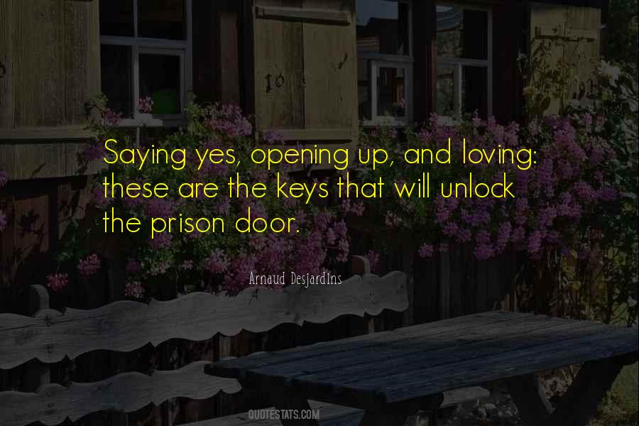 Quotes About Opening Up #288405