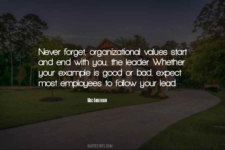 Quotes About Organizational Values #1333677