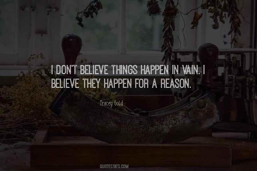 Quotes About Things Happen #1251171