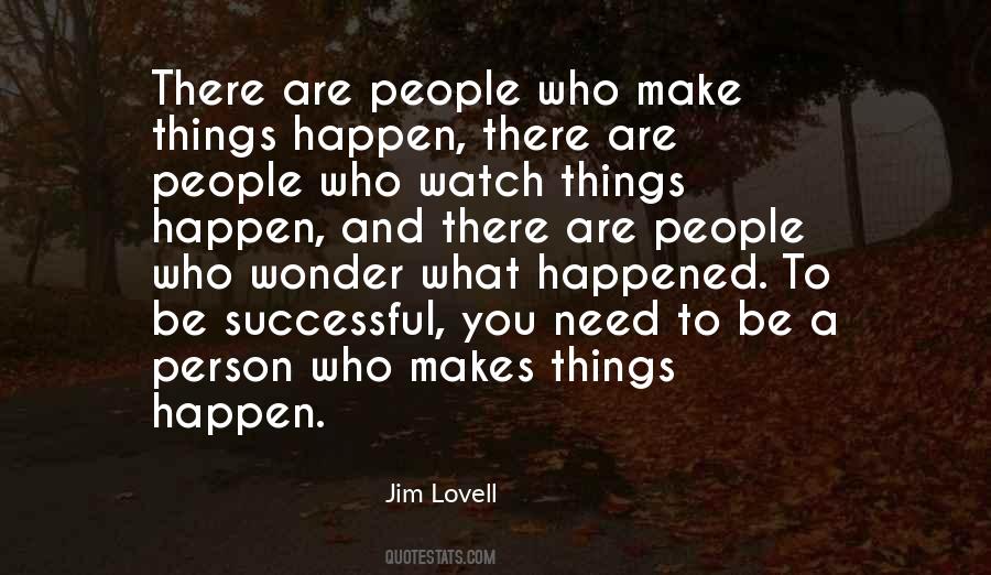 Quotes About Things Happen #1292927