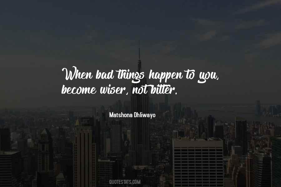 Quotes About Things Happen #1457685