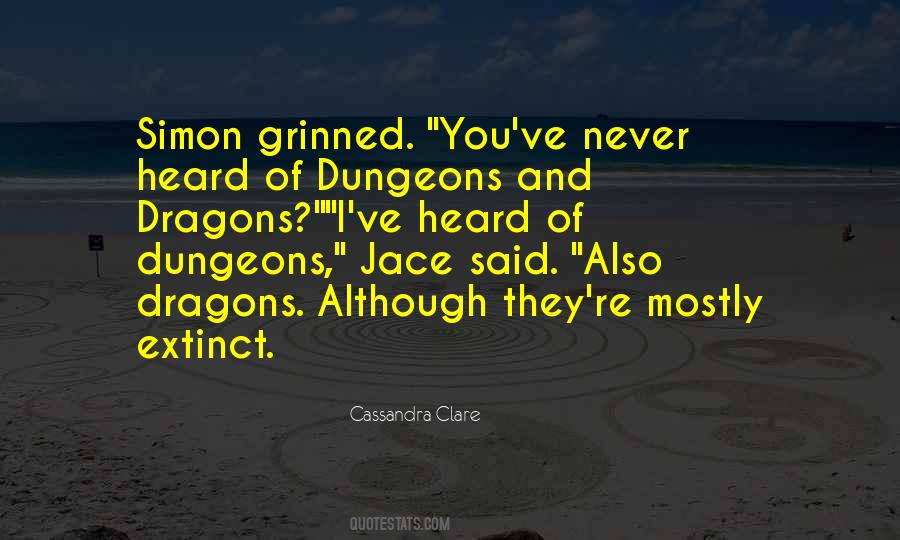 Quotes About Dungeons And Dragons #356922