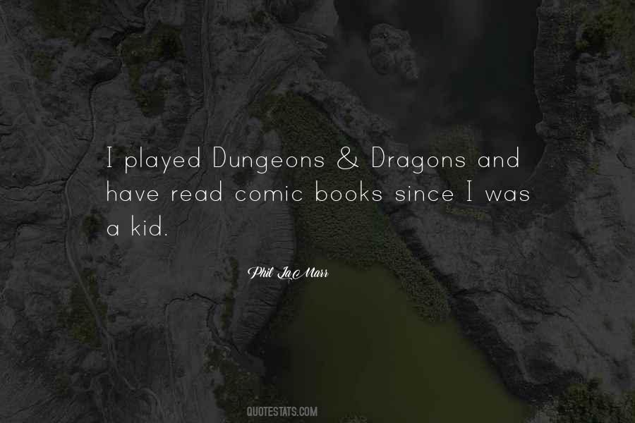 Quotes About Dungeons And Dragons #897493