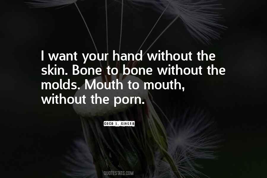 Mouth To Mouth Quotes #1349731