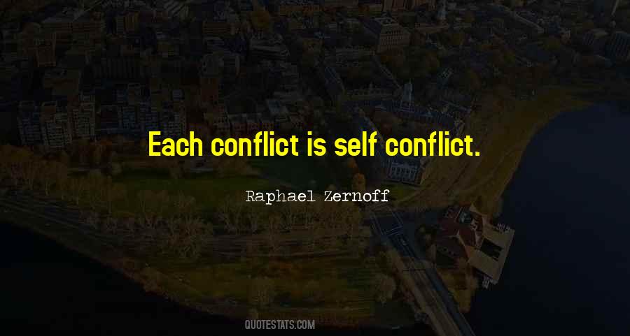 Quotes About Self Conflict #1292041